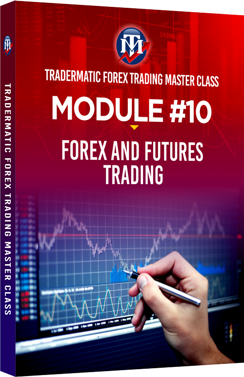 Master Class Module 10 - Forex Vs Futures Trading — TraderMatic